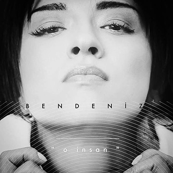 Bendeniz – O İnsan